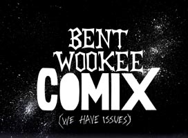 BENT WOOKEE COMIX