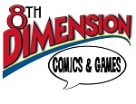 8TH DIMENSION COMICS & GAMES