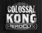 DC HEROCLIX ICONIX COLOSSAL KONG